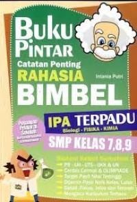 BUKU PINTAR CATATAN PENTING RAHASIA BIMBEL IPA TERPADU