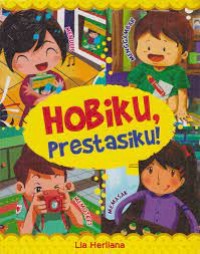 HOBIKU, PRESTASIKU