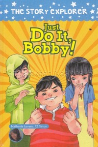 Just Do It, Bobby!