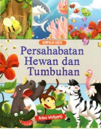Persahabatan hewan dan tumbuhan